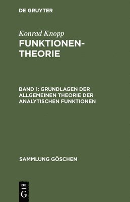 Konrad Knopp - Grundlagen der allgemeinen Theorie der analytischen Funktionen, Inbunden