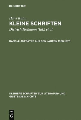 Hans Kuhn, Dietrich Hofmann, Wolfgang Lange, Klaus Von See - Kleine Schriften, Band 4, Aufsätze aus den Jahren 1968-1976, Inbunden