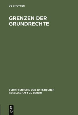Grenzen der Grundrechte 1
