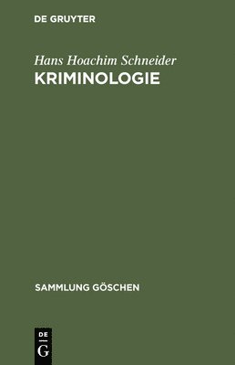 Hans Hoachim Schneider - Kriminologie, Inbunden