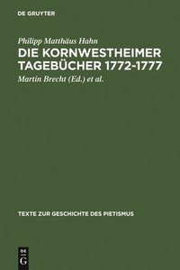 bokomslag Die Kornwestheimer Tagebcher 1772-1777