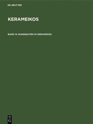Rundbauten Im Kerameikos, Inbunden