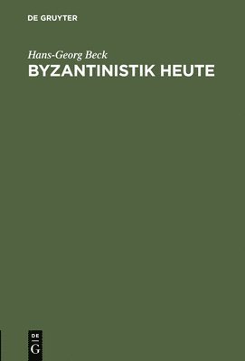 Byzantinistik heute 1