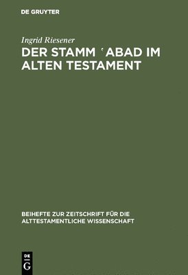 Der Stamm Ã¢â¿¿â¿ºAbad Im Alten Testament 1