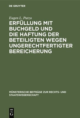 bokomslag Erfllung Mit Buchgeld Und Die Haftung Der Beteiligten Wegen Ungerechtfertigter Bereicherung