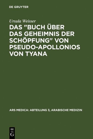 Ursula Weisser, Albert Dietrich, Otto Spies - "Buch über das Geheimnis der Schöpfung" von Pseudo-Apollonios von Tyana, Inbunden