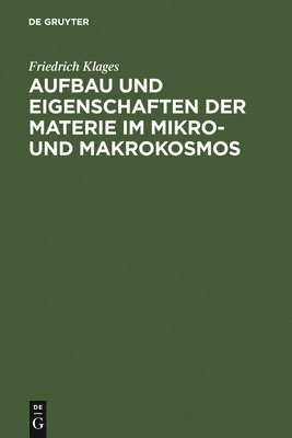 bokomslag Aufbau Und Eigenschaften Der Materie Im Mikro- Und Makrokosmos