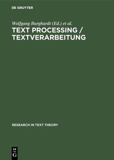 Wolfgang Burghardt, Klaus Hölker - Text Processing / Textverarbeitung, Inbunden