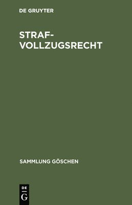Degruyter - Strafvollzugsrecht, Inbunden