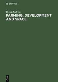 bokomslag Farming, Development and Space