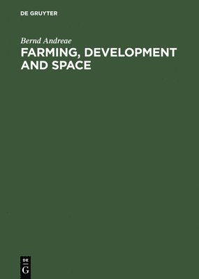 Farming, Development and Space 1