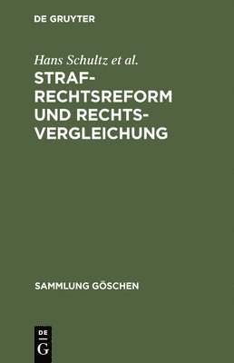 bokomslag Strafrechtsreform und Rechtsvergleichung