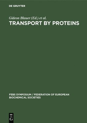 Transport by proteins 1