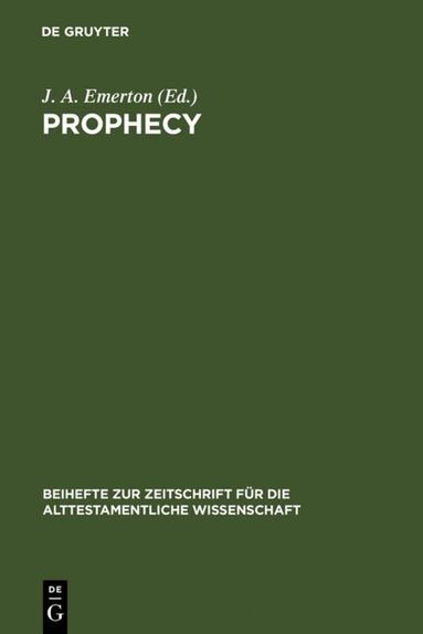 J. A. Emerton - Prophecy, Inbunden