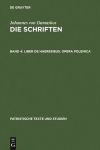 bokomslag Liber de haeresibus. Opera polemica
