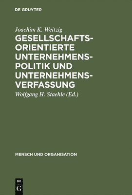 bokomslag Gesellschaftsorientierte Unternehmenspolitik und Unternehmensverfassung