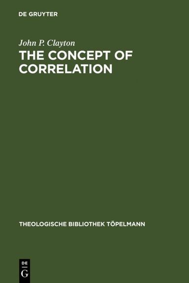 John P. Clayton - Concept of Correlation, Inbunden