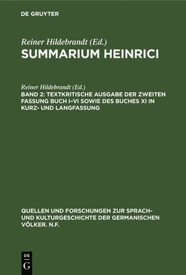 Reiner Hildebrandt - Textkritische Ausgabe der zweiten Fassung Buch I-VI sowie des Buches XI in Kurz- und Langfassung, Inbunden