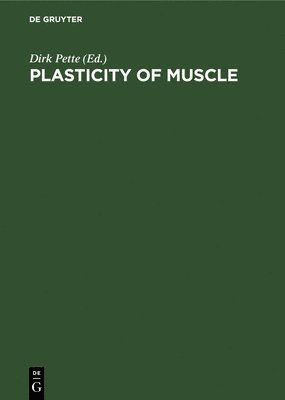 bokomslag Plasticity of Muscle