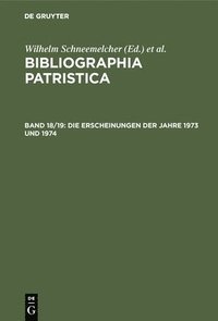 bokomslag Die Erscheinungen Der Jahre 1973 Und 1974