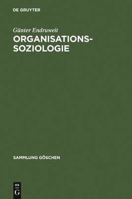 Günter Endruweit - Organisationssoziologie, Inbunden