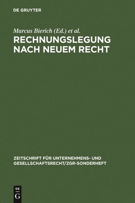 Marcus Bierich, Walther Busse Von Colbe, Gert Laßmann, Marcus Lutter - Rechnungslegung nach neuem Recht, Inbunden