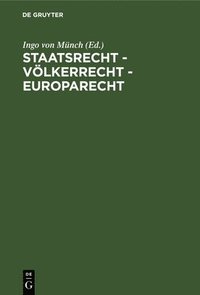 bokomslag Staatsrecht - Vlkerrecht - Europarecht