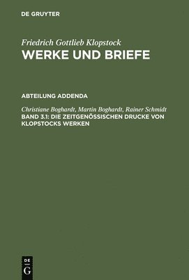 bokomslag Die zeitgenssischen Drucke von Klopstocks Werken