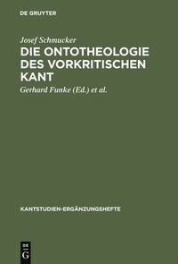 bokomslag Die Ontotheologie des vorkritischen Kant