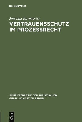 bokomslag Vertrauensschutz im Prozerecht