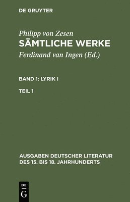 Philipp Von Zesen, Philipp von Zesen, Ferdinand Van Ingen, Ferdinand van Ingen - Sämtliche Werke. Bd 1, Inbunden