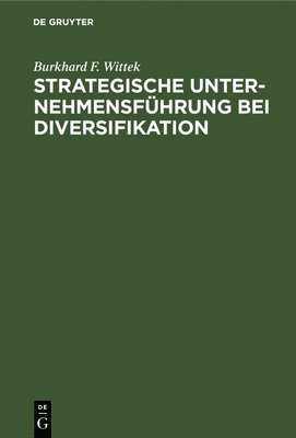 Strategische Unternehmensfhrung bei Diversifikation 1