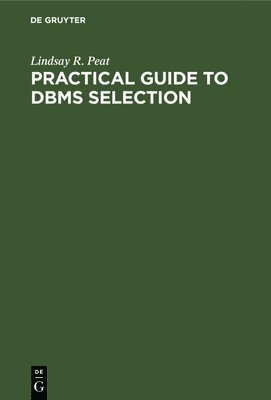 bokomslag Practical Guide to DBMS Selection