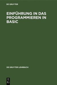 bokomslag Einführung in das Programmieren in BASIC