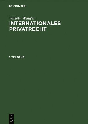 Wilhelm Wengler - Internationales Privatrecht, Inbunden