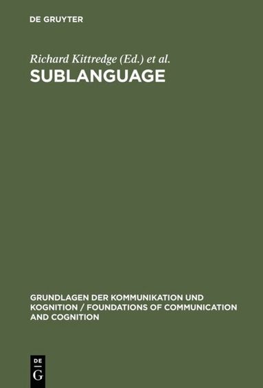 Richard Kittredge, John Lehrberger - Sublanguage, Inbunden
