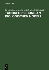 bokomslag Tumorforschung Am Biologischen Modell