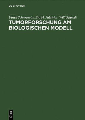 Tumorforschung Am Biologischen Modell 1