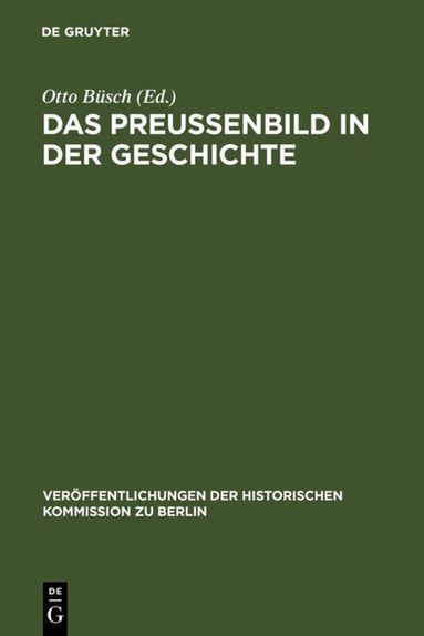 Otto Büsch - Preußenbild in der Geschichte, Inbunden