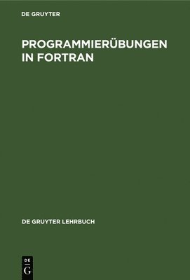 bokomslag Programmierbungen in FORTRAN