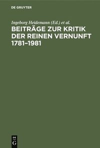 bokomslag Beitrge Zur Kritik Der Reinen Vernunft 1781-1981