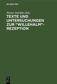 bokomslag Texte Und Untersuchungen Zur &quot;Willehalm&quot;-Rezeption