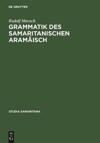 bokomslag Grammatik des samaritanischen Aramisch