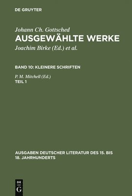 Ausgewhlte Werke, Bd 10/Tl 1, Ausgaben deutscher Literatur des 15. bis 18. Jahrhunderts Band 10/Teil 1 1