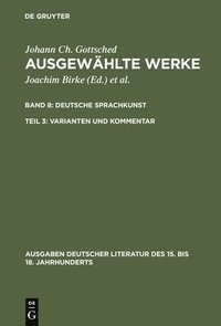 bokomslag Ausgewhlte Werke, Bd 8/Tl 3, Varianten und Kommentar
