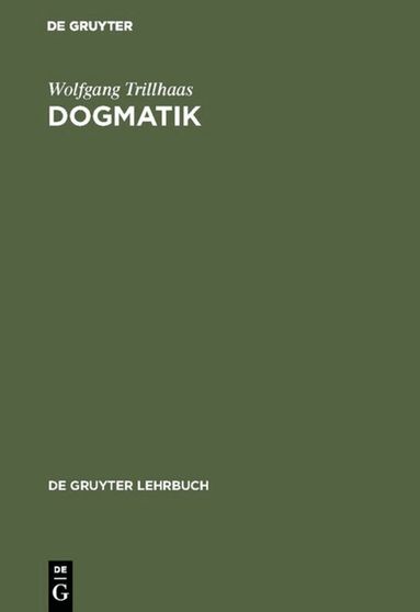 Wolfgang Trillhaas - Dogmatik, Inbunden