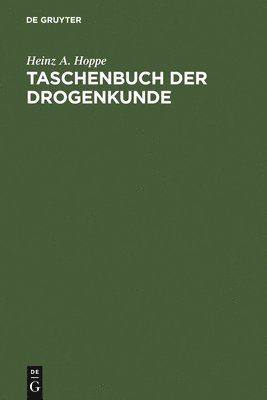 Taschenbuch der Drogenkunde 1