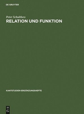 Peter Schulthess - Relation und Funktion, Inbunden