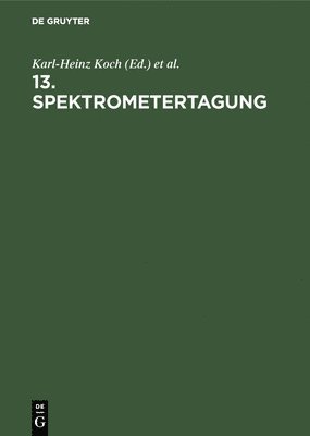 13. Spektrometertagung 1