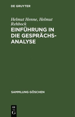 Helmut Henne, Helmut Rehbock - Einführung in die Gesprächsanalyse, Inbunden